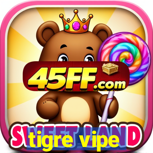 tigre vipe